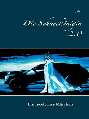 cover image of Die Schneekönigin 2.0